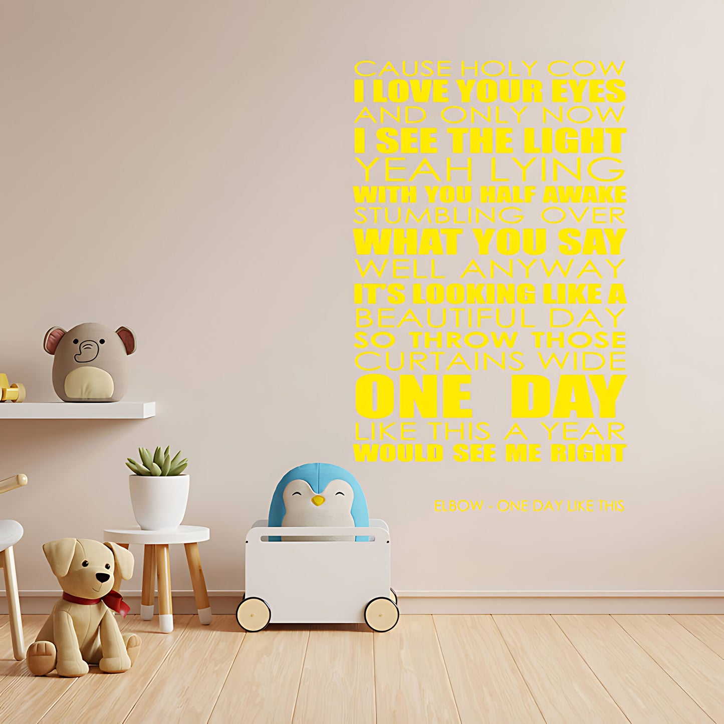 Elbow Wall Art Sticker - One Day Like This Lyrics Music Quote