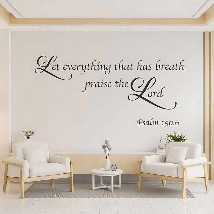 Psalm 150:6 Wall Sticker - Let Everything Praise
