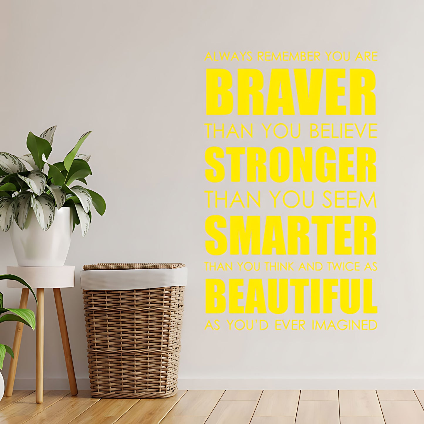 Braver, Stronger, Smarter Wall Sticker