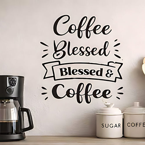 Stressed Blessed & Coffee Obsessed Wall Sticker (Banner Cup)