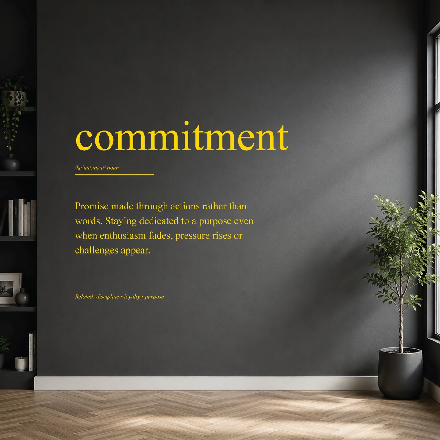 White commitment definition wall sticker on a dark modern wall.