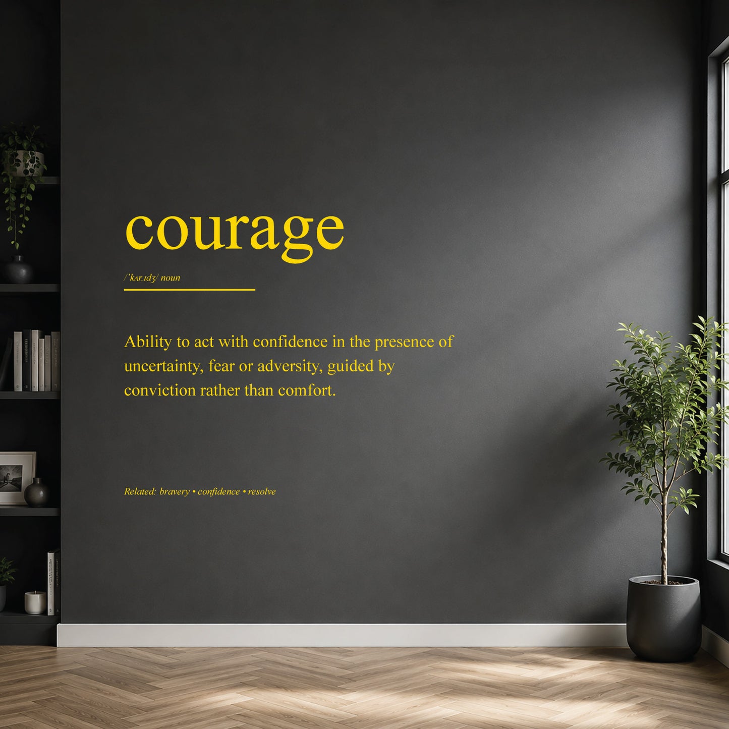 White courage definition wall sticker on a dark modern wall.