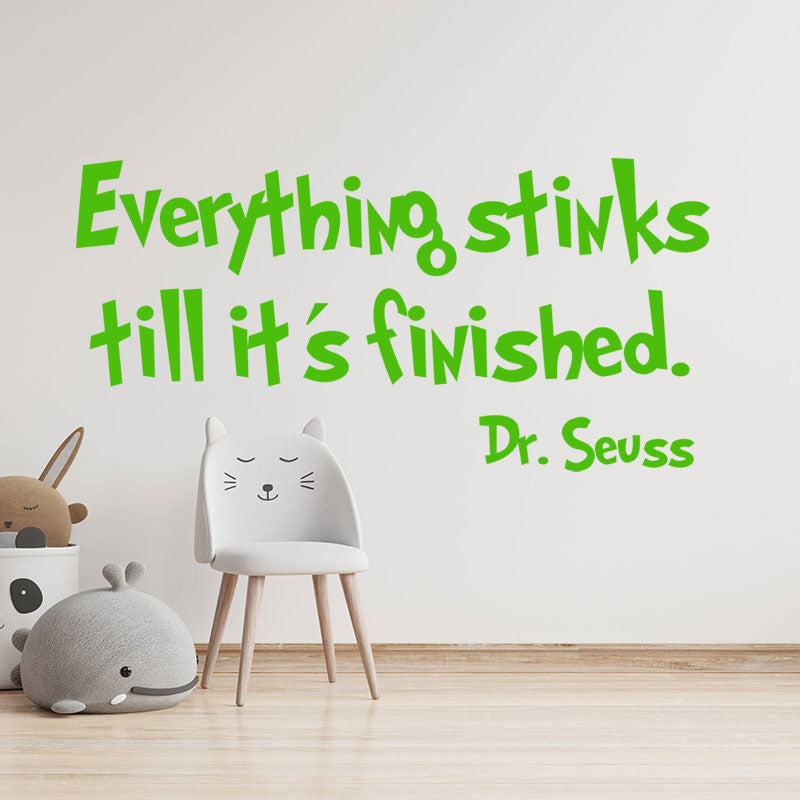 everything stinks till it s finished wall sticker