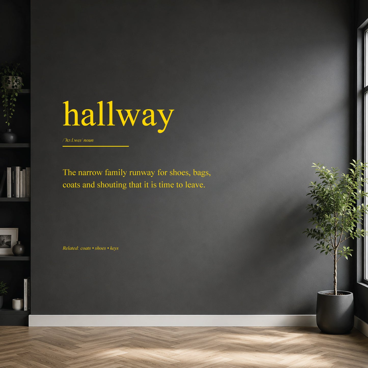 White hallway definition wall sticker on a dark modern wall.