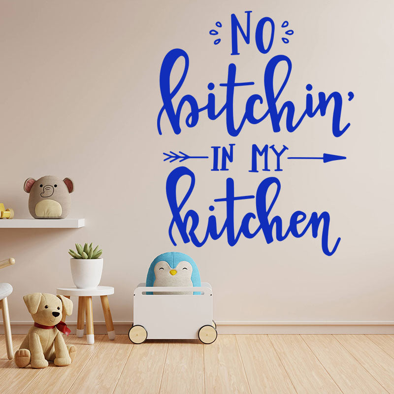 no bitchin in my kitchen sticker sassy kitchen wal