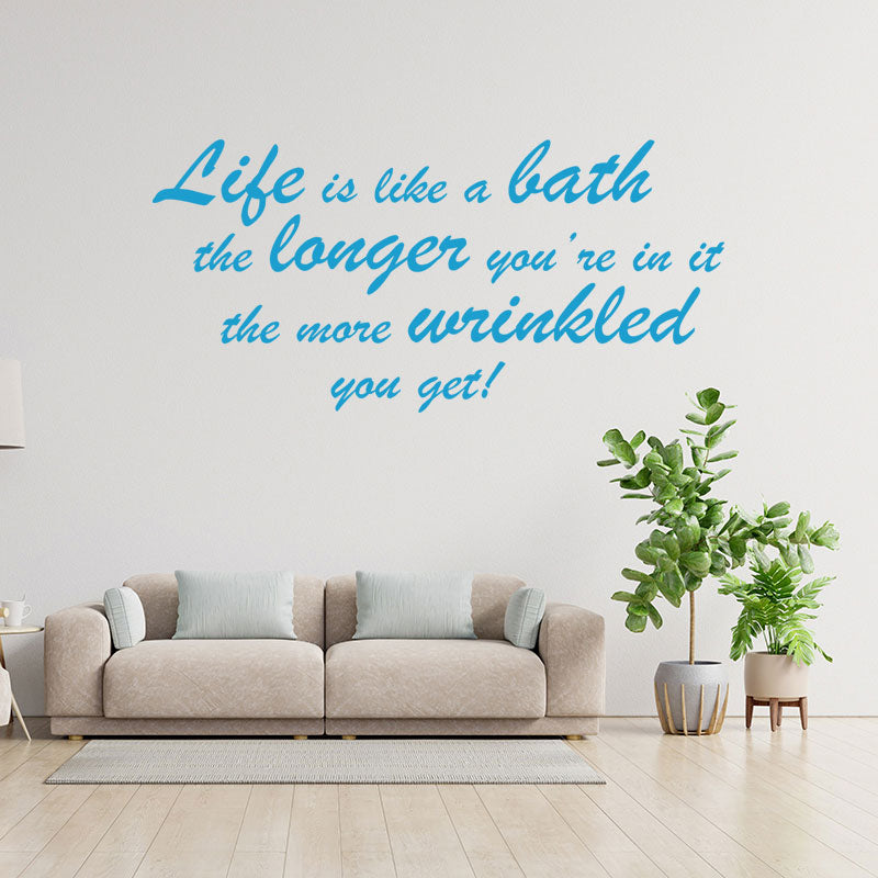 life is like a bath wall sticker
