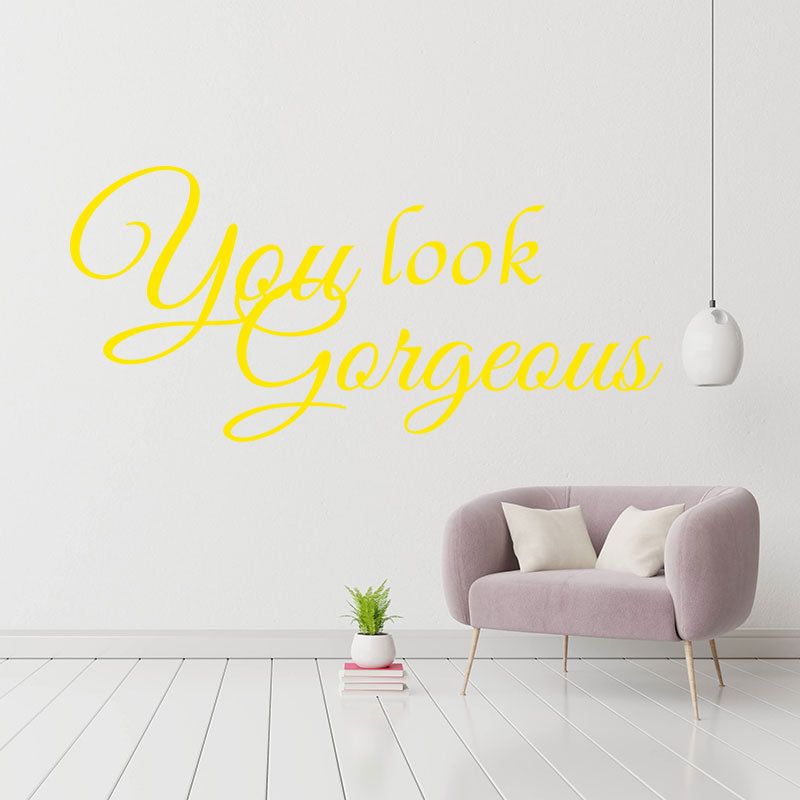 you look gorgeous beauty salon wall sticker
