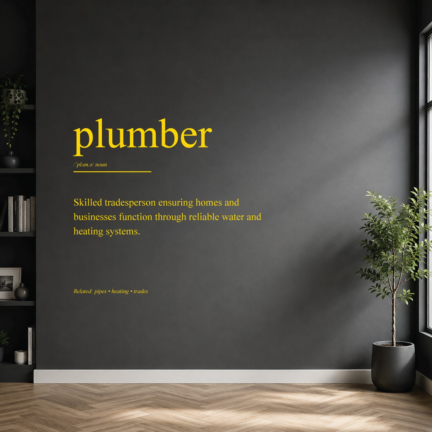 White plumber definition wall sticker on a dark modern wall.