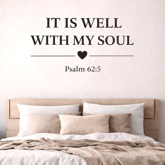 It Is Well With My Soul Psalm 62:5 Wall Sticker Decal