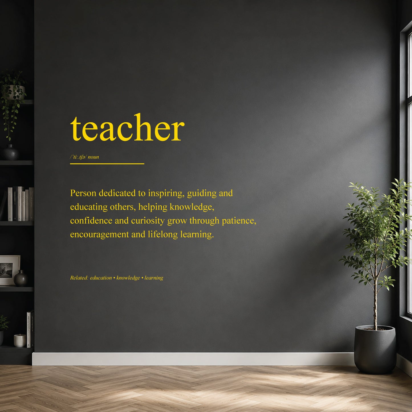 White teacher definition wall sticker on a dark modern wall.