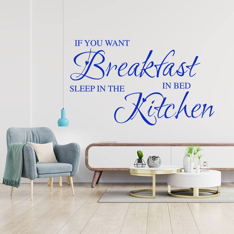 if you want breakfast funny kitchen sticker