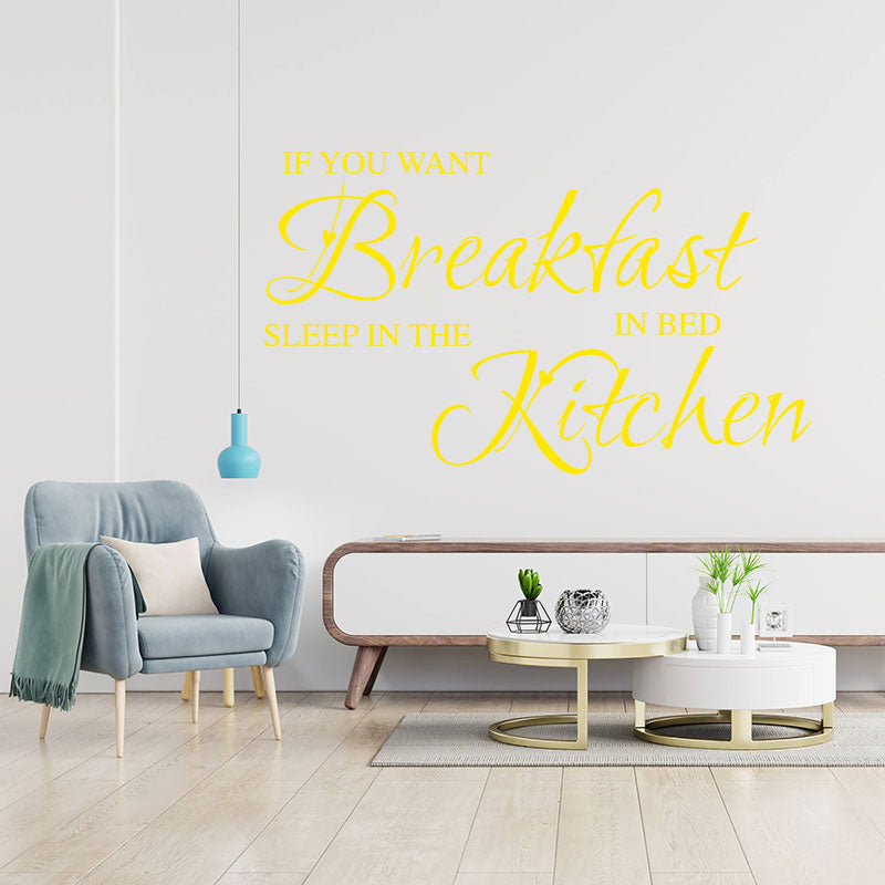 if you want breakfast funny kitchen sticker