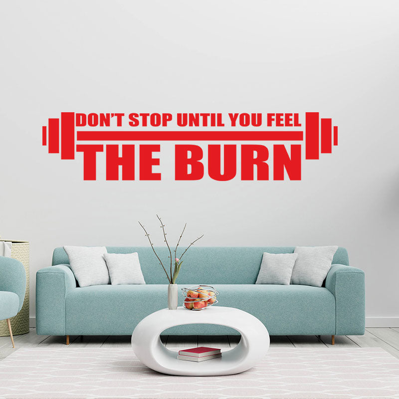 don t stop until you feel the burn wall sticker