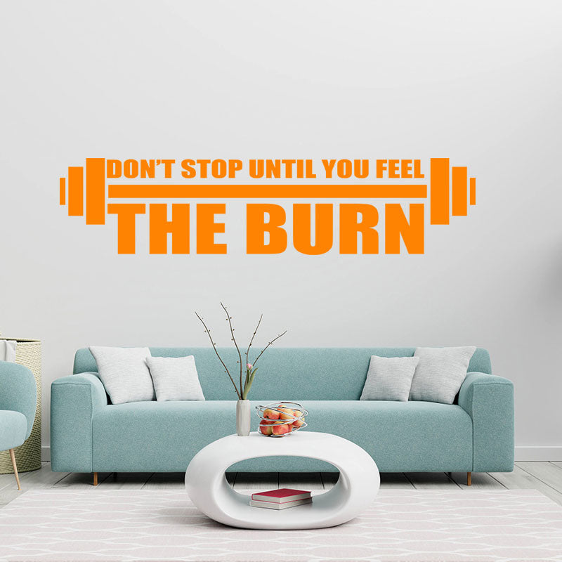 don t stop until you feel the burn wall sticker