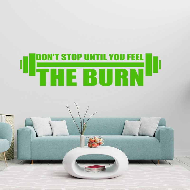 don t stop until you feel the burn wall sticker