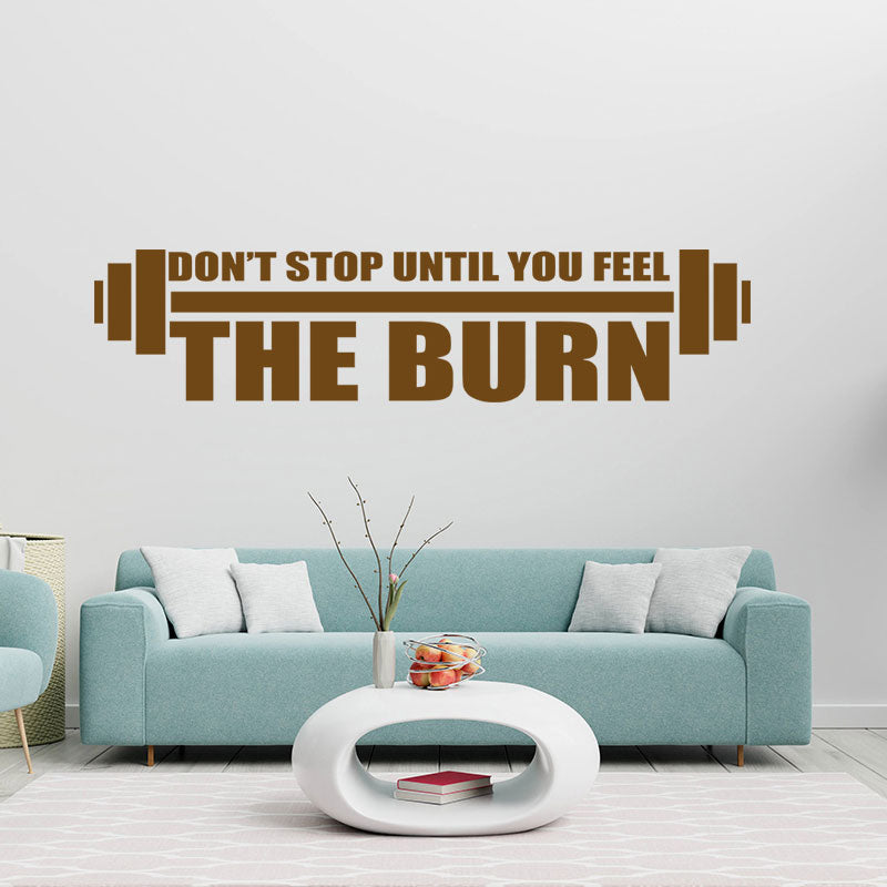 don t stop until you feel the burn wall sticker