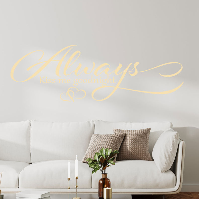 always kiss me goodnight wall sticker