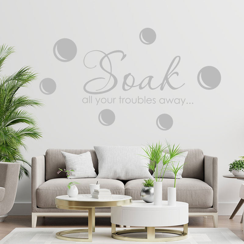 soak your troubles away wall sticker decal