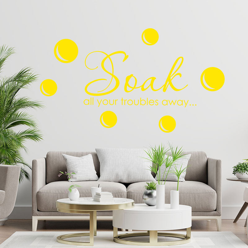 soak your troubles away wall sticker decal