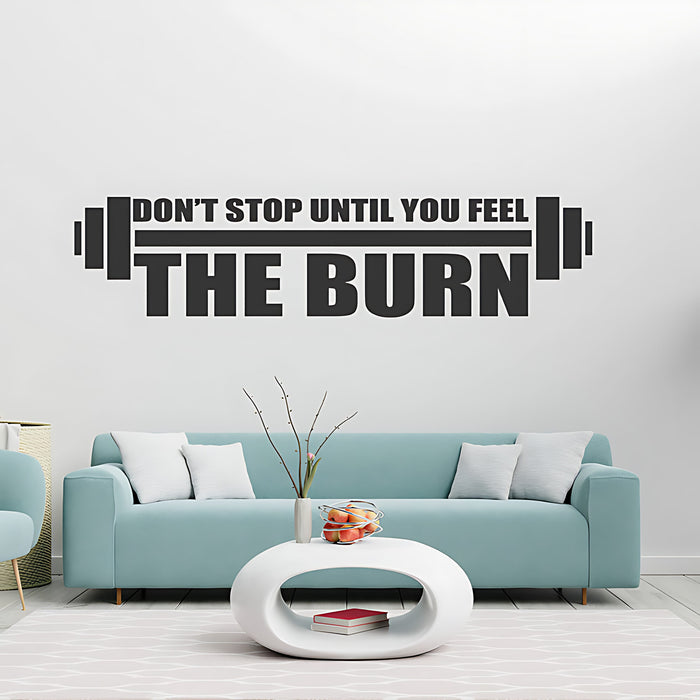 Don'tStop Until You Feel the Burn Wall Sticker - Fitness Inspiration