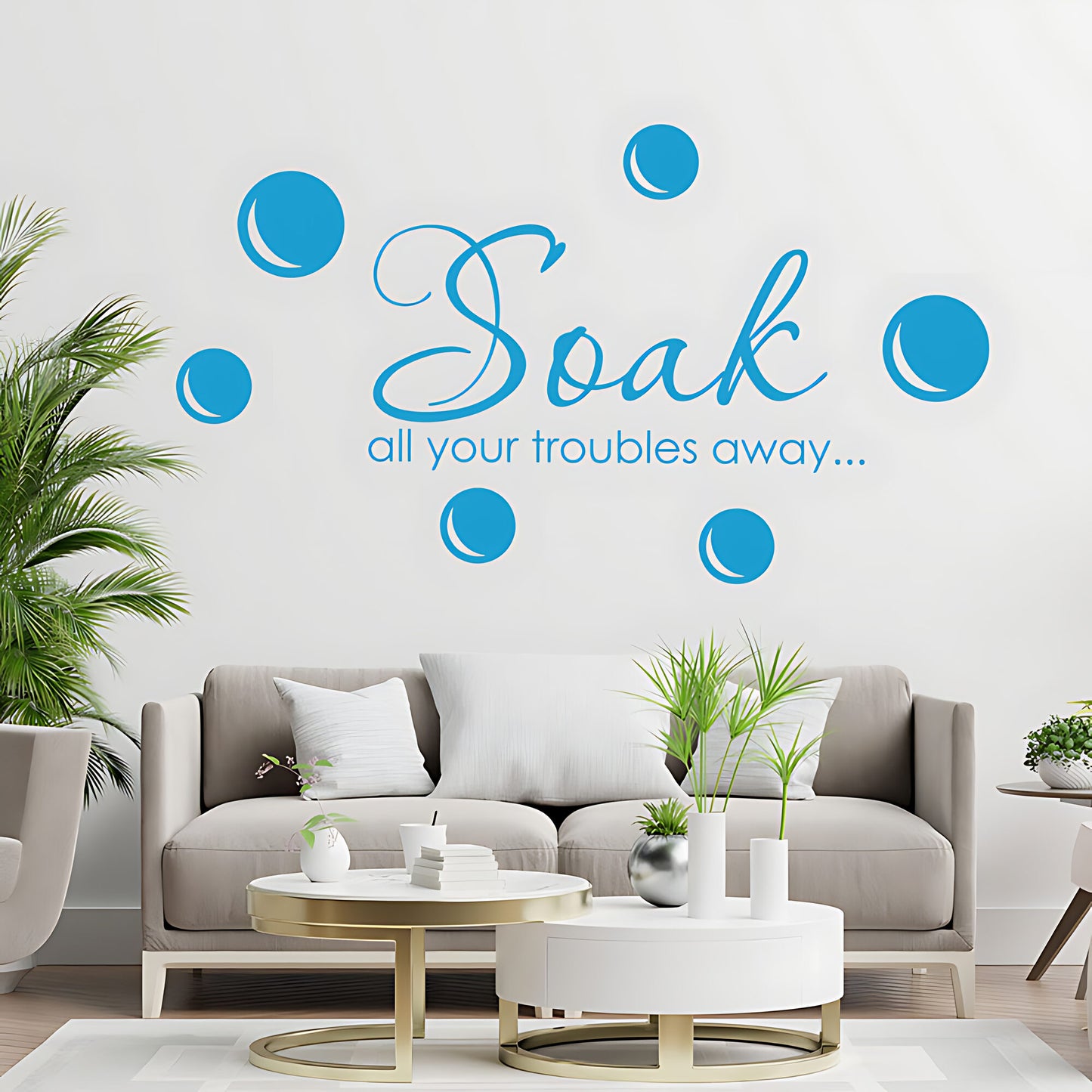 Soak Your Troubles Away Bathroom Wall Sticker Quote Art Decal