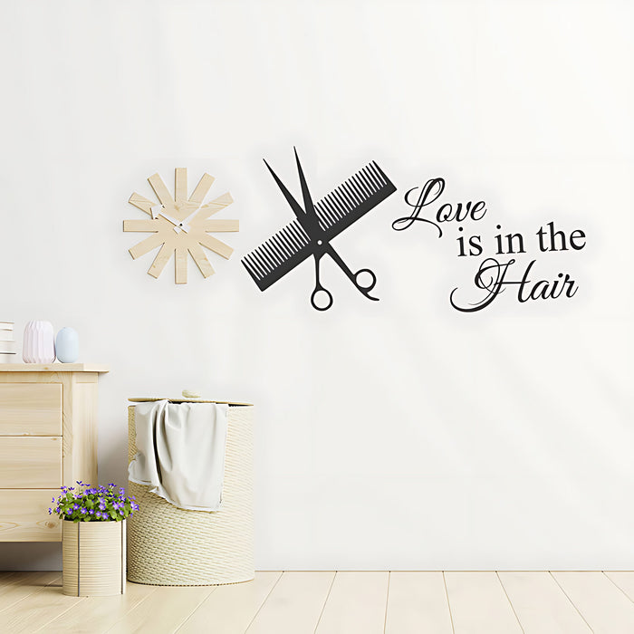 Love is in the Hair Salon Wall Sticker - Hairdresser Quote Decal