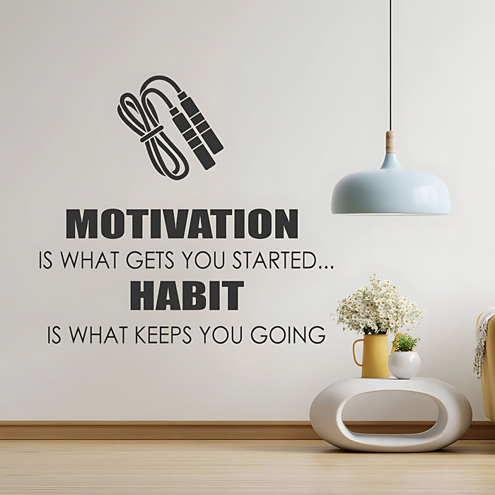 Motivation is What Gets You Started Sports Quote Wall Sticker