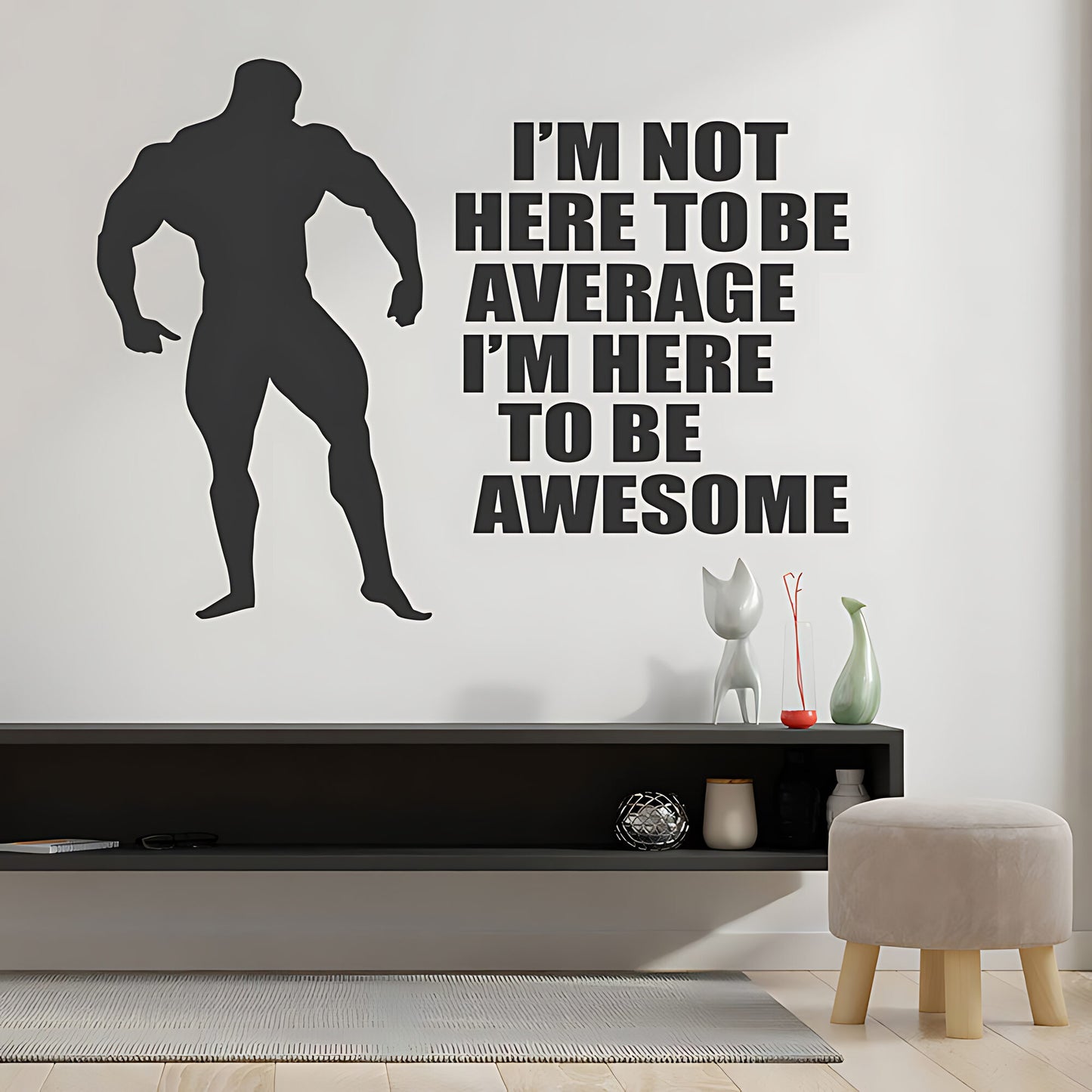 Not Here to Be Average Wall Sticker - Gym Decal