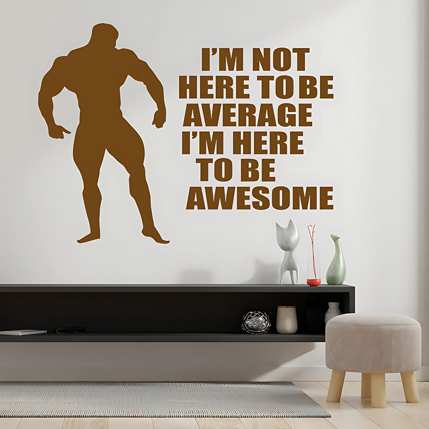 Not Here to Be Average Wall Sticker - Gym Decal
