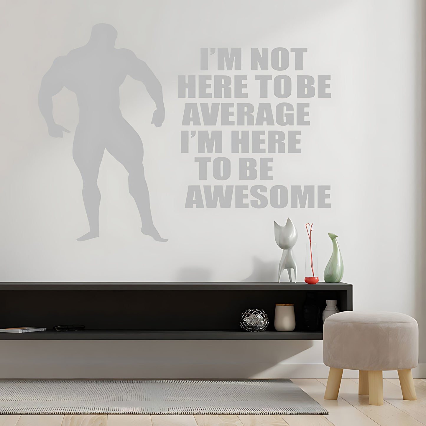 Not Here to Be Average Wall Sticker - Gym Decal