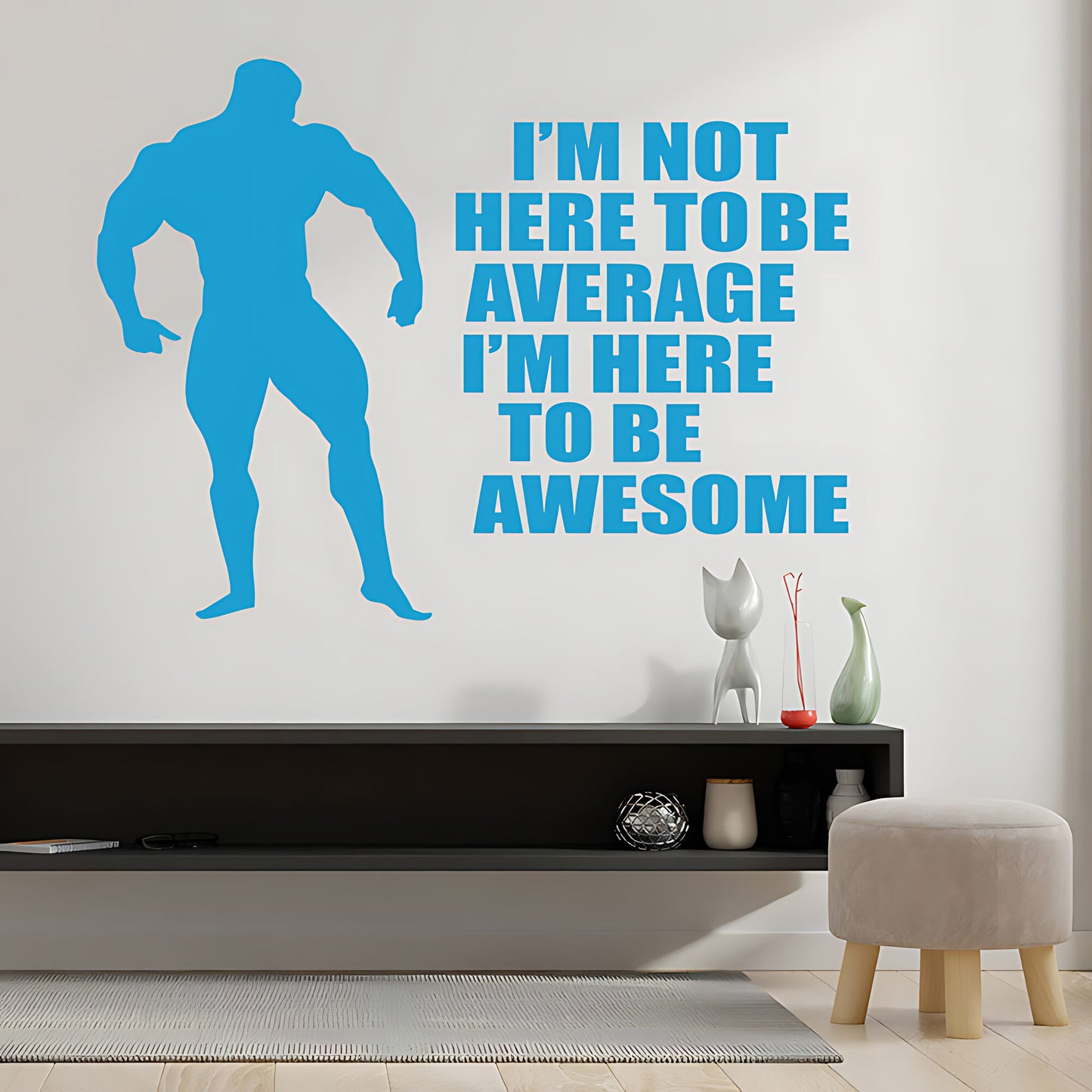 Not Here to Be Average Wall Sticker - Gym Decal