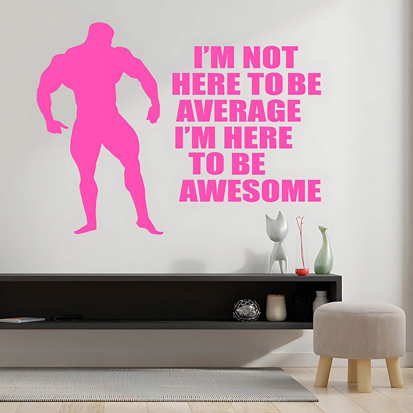 Not Here to Be Average Wall Sticker - Gym Decal
