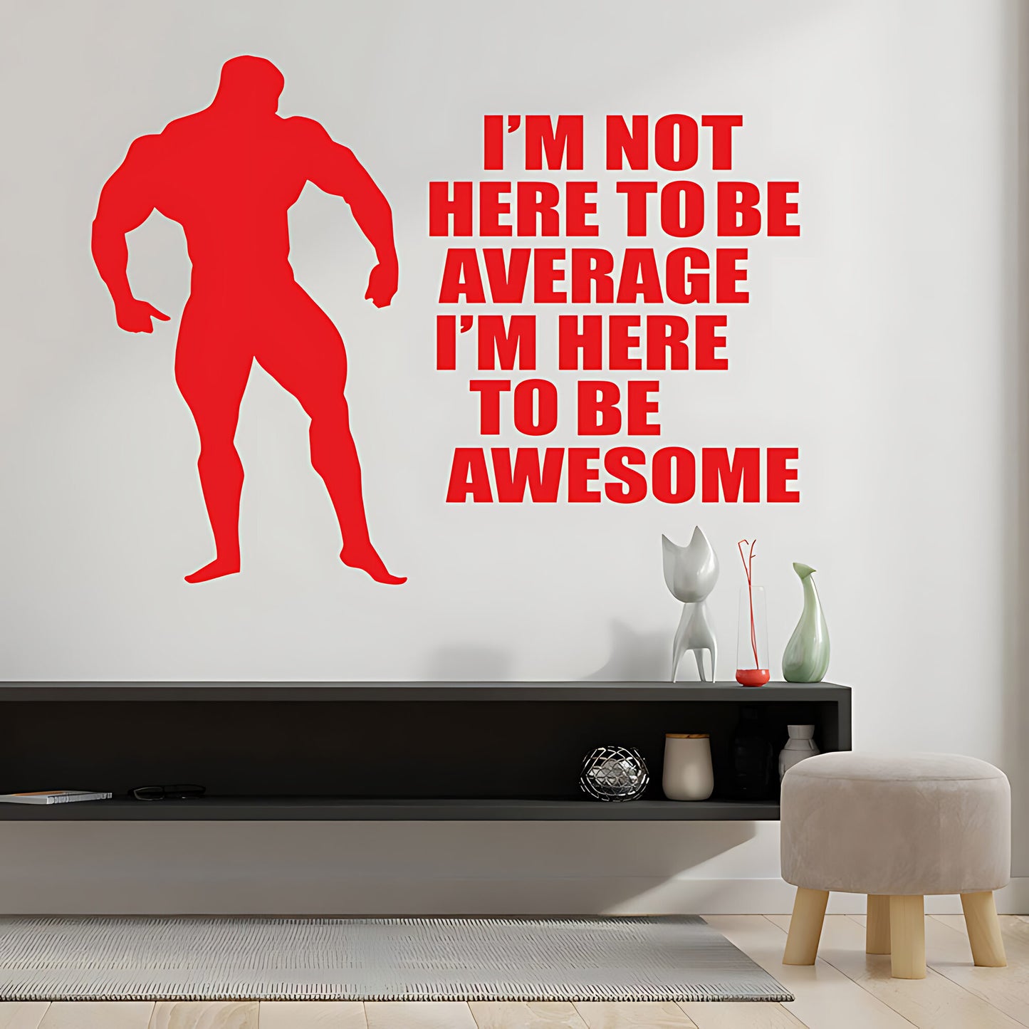 Not Here to Be Average Wall Sticker - Gym Decal