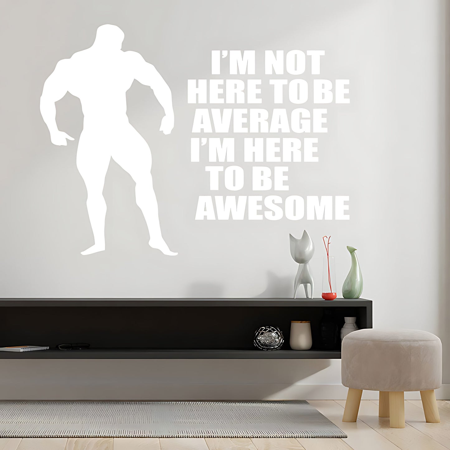 Not Here to Be Average Wall Sticker - Gym Decal