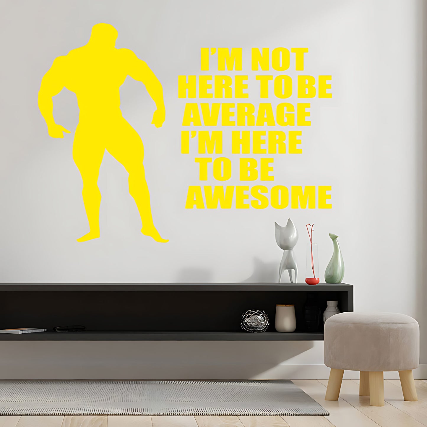 Not Here to Be Average Wall Sticker - Gym Decal