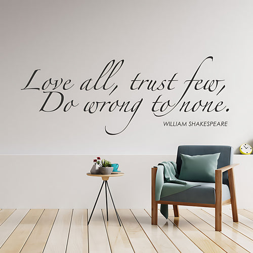 Love All Trust Few Wall Sticker - Shakespeare Quote