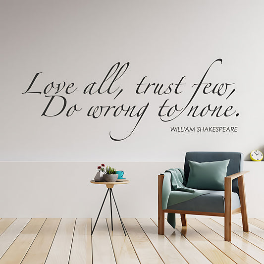 Love All Trust Few Wall Sticker - Shakespeare Quote