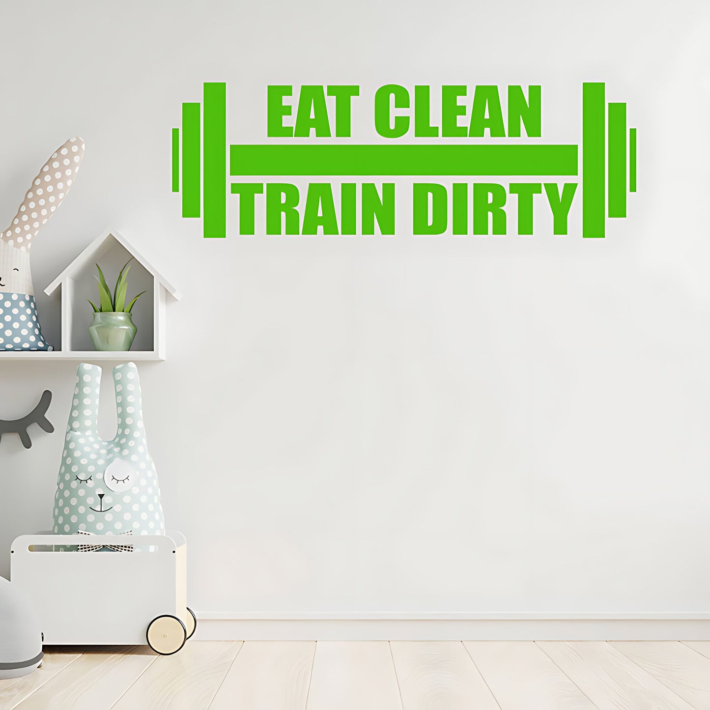 Eat Clean Train Dirty Weightlifting Gym Fitness Wall Sticker