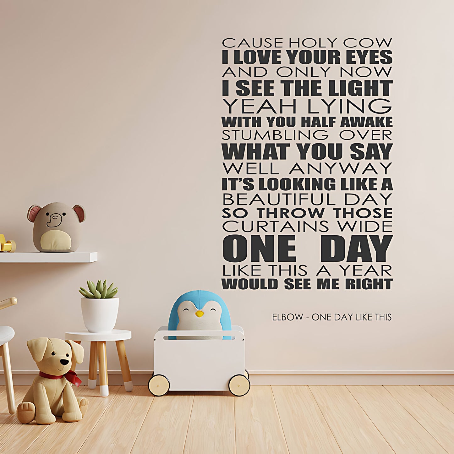 Elbow Wall Art Sticker - One Day Like This Lyrics Music Quote