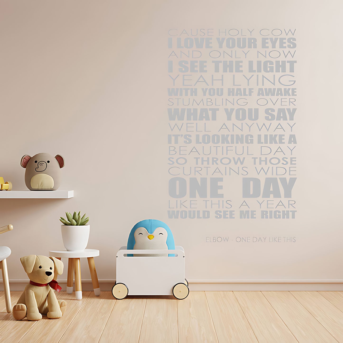 Elbow Wall Art Sticker - One Day Like This Lyrics Music Quote