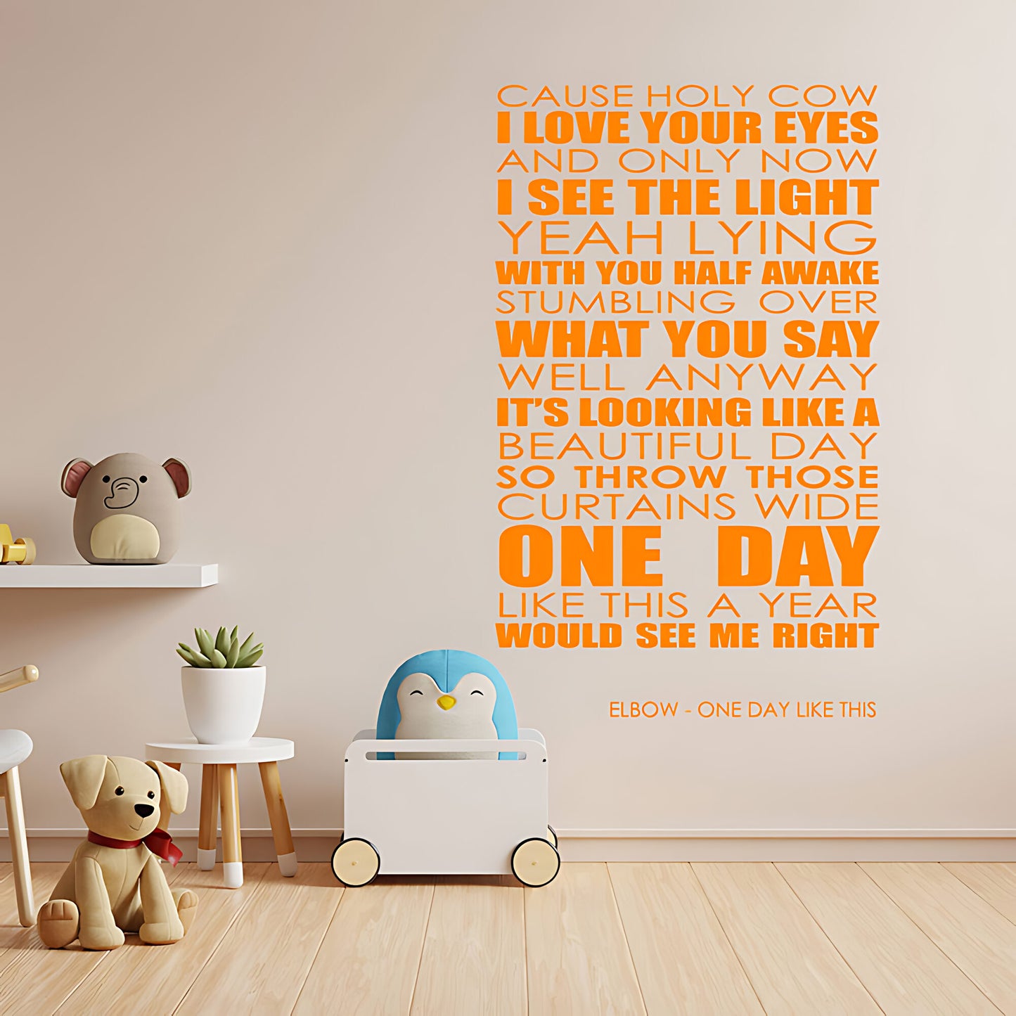 Elbow Wall Art Sticker - One Day Like This Lyrics Music Quote