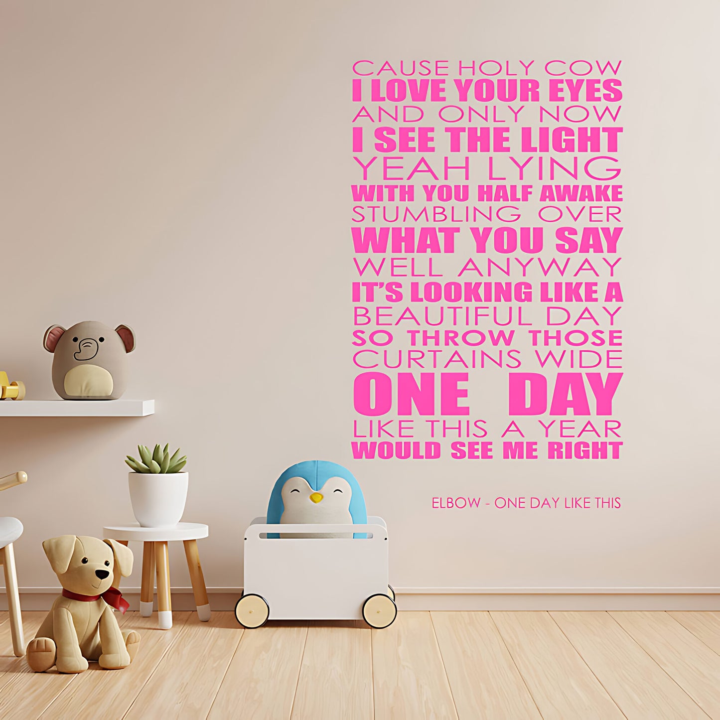 Elbow Wall Art Sticker - One Day Like This Lyrics Music Quote