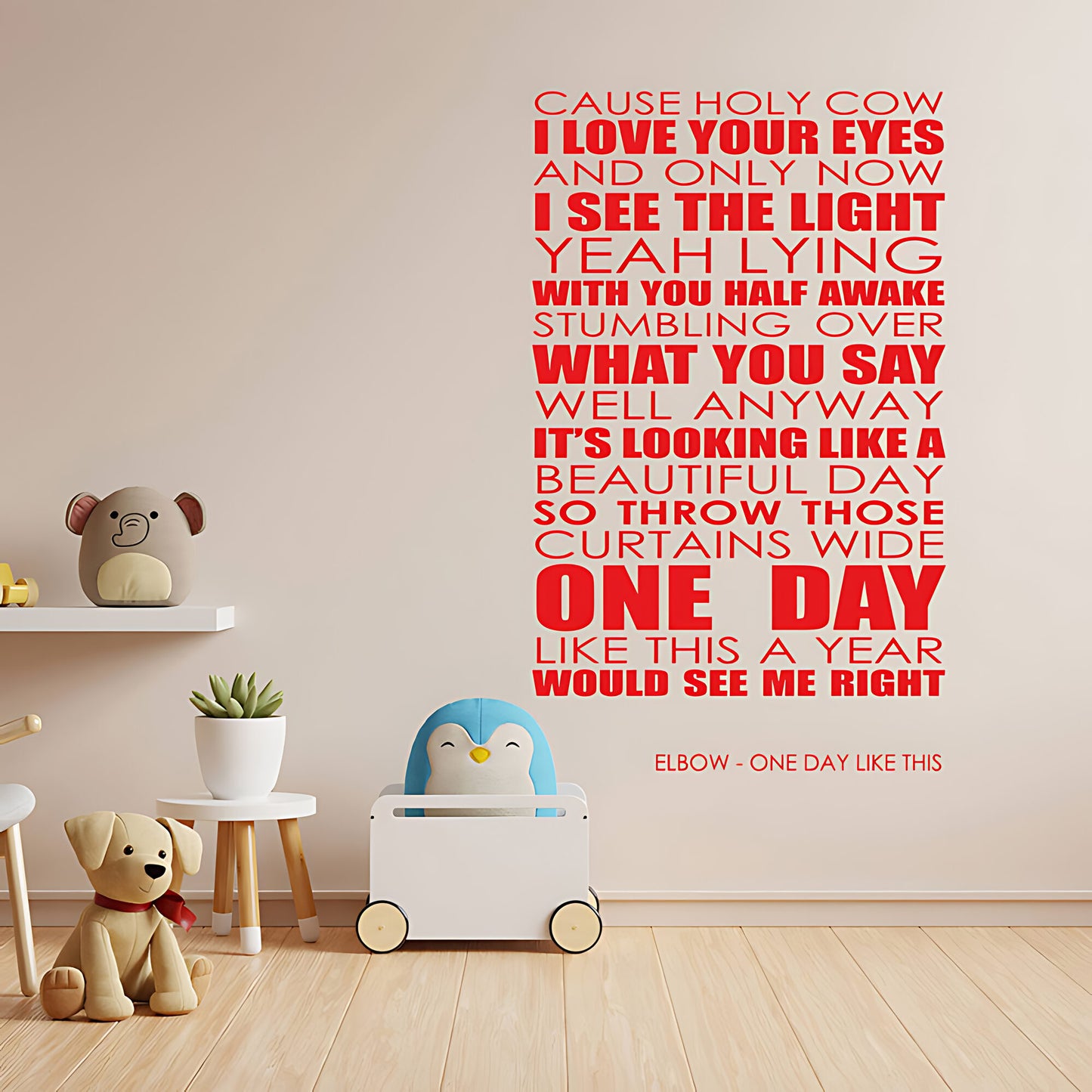 Elbow Wall Art Sticker - One Day Like This Lyrics Music Quote