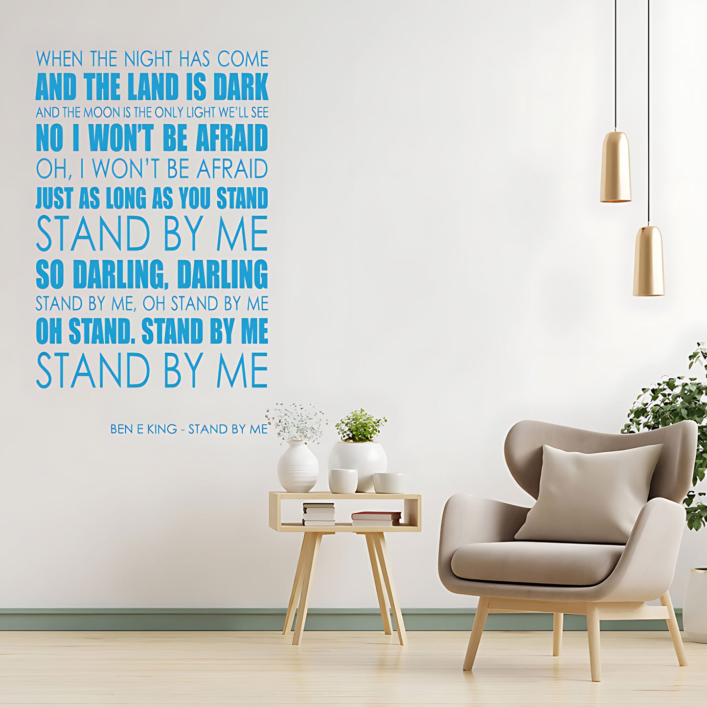 Ben E. King Wall Art Sticker - Stand By Me Lyrics Music Quote