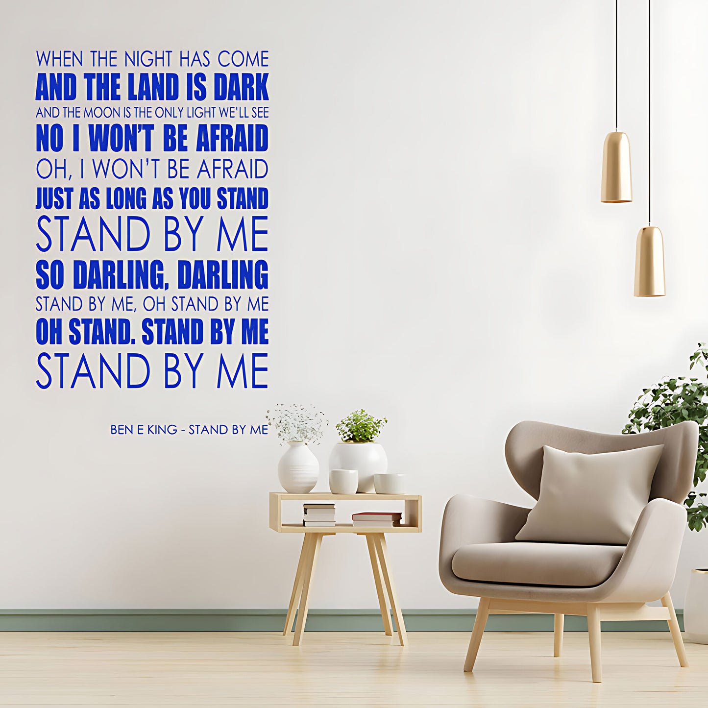 Ben E. King Wall Art Sticker - Stand By Me Lyrics Music Quote