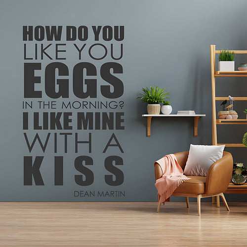 How Do You Like Your Eggs Wall Art Sticker - Lyrics Music Quote