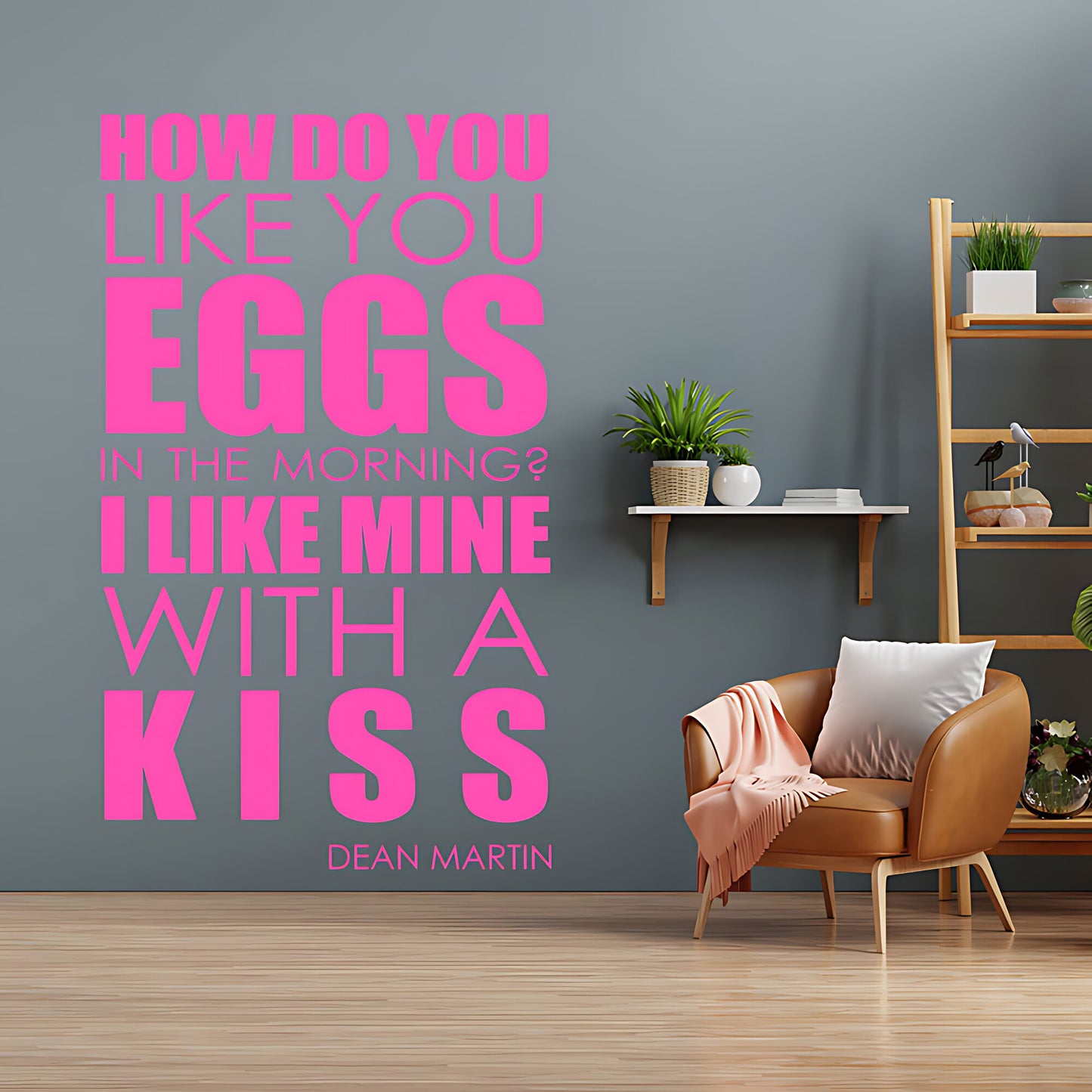 How Do You Like Your Eggs Wall Art Sticker - Lyrics Music Quote