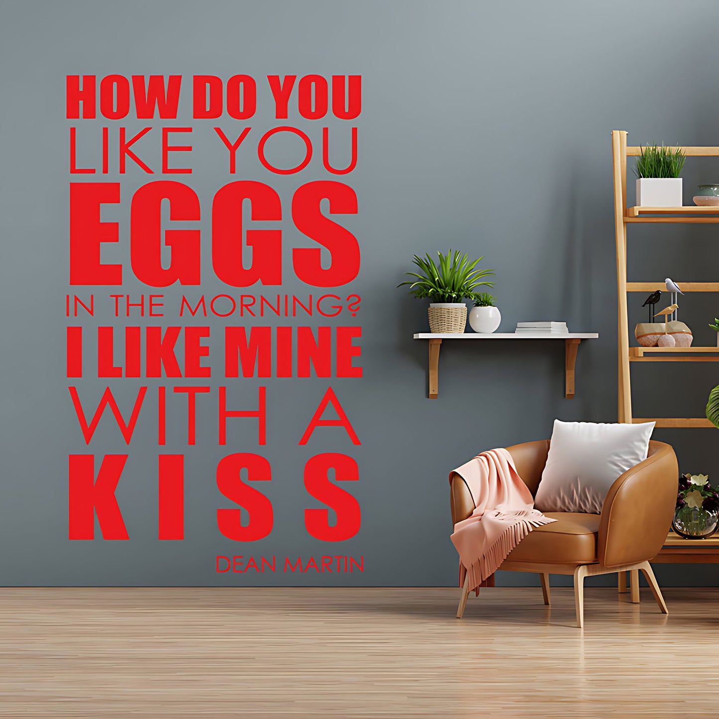 How Do You Like Your Eggs Wall Art Sticker - Lyrics Music Quote