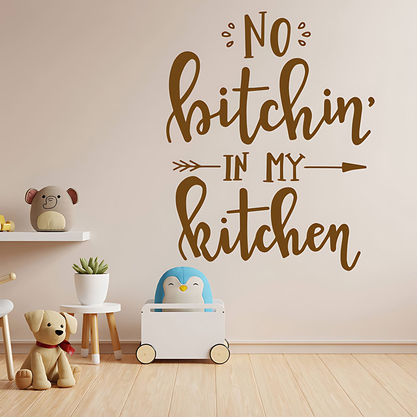 No Bitchin in My Kitchen Funny Wall Sticker – Kitchen Vinyl Decal