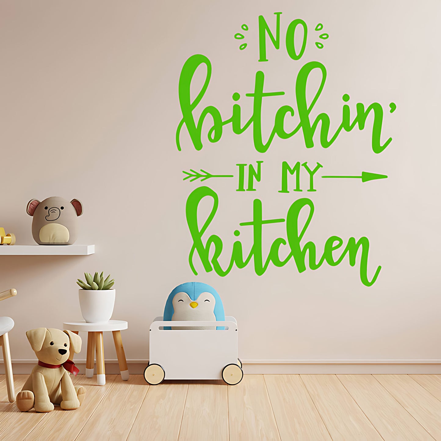 No Bitchin in My Kitchen Funny Wall Sticker – Kitchen Vinyl Decal